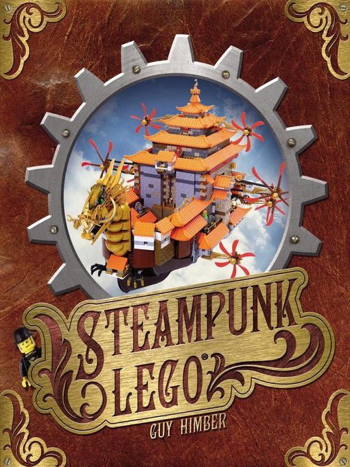 Title details for Steampunk LEGO by Guy Himber - Wait list